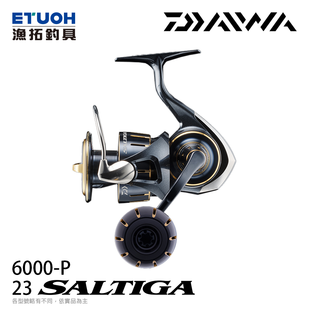 DAIWA 23 SALTIGA 6000-P [紡車捲線器] - 漁拓釣具官方線上購物平台
